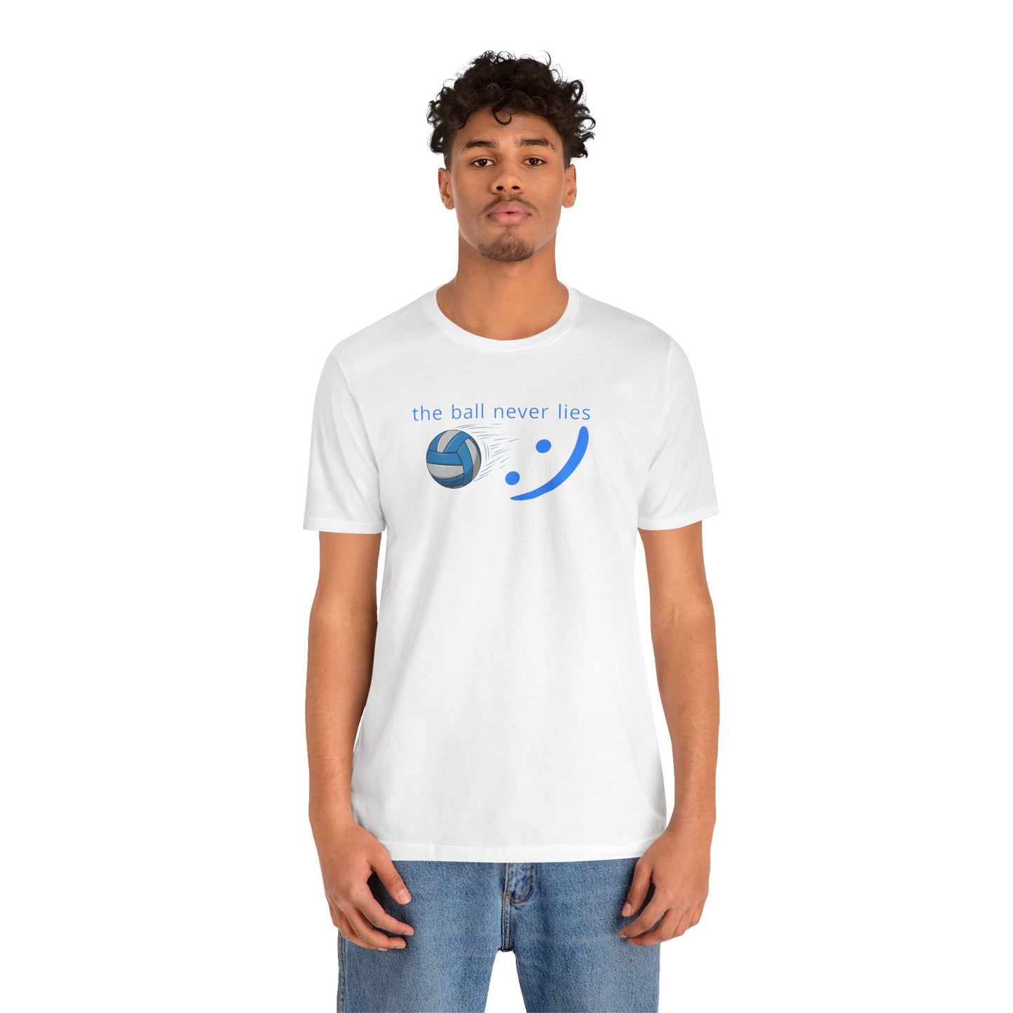 The Ball Never Lies - Volleyball Streetwear Tee | Unisex Statement Shirt | sm:)e