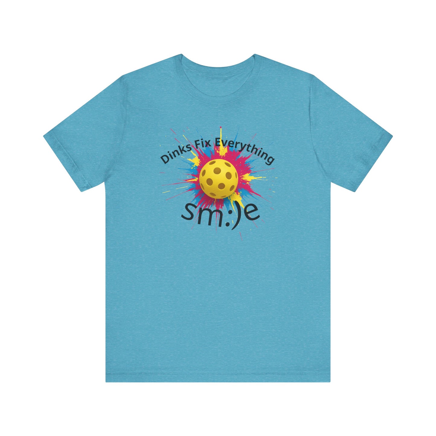 Dinks Fix Everything - Pickleball Streetwear Tee | Unisex Statement Shirt | sm:)e