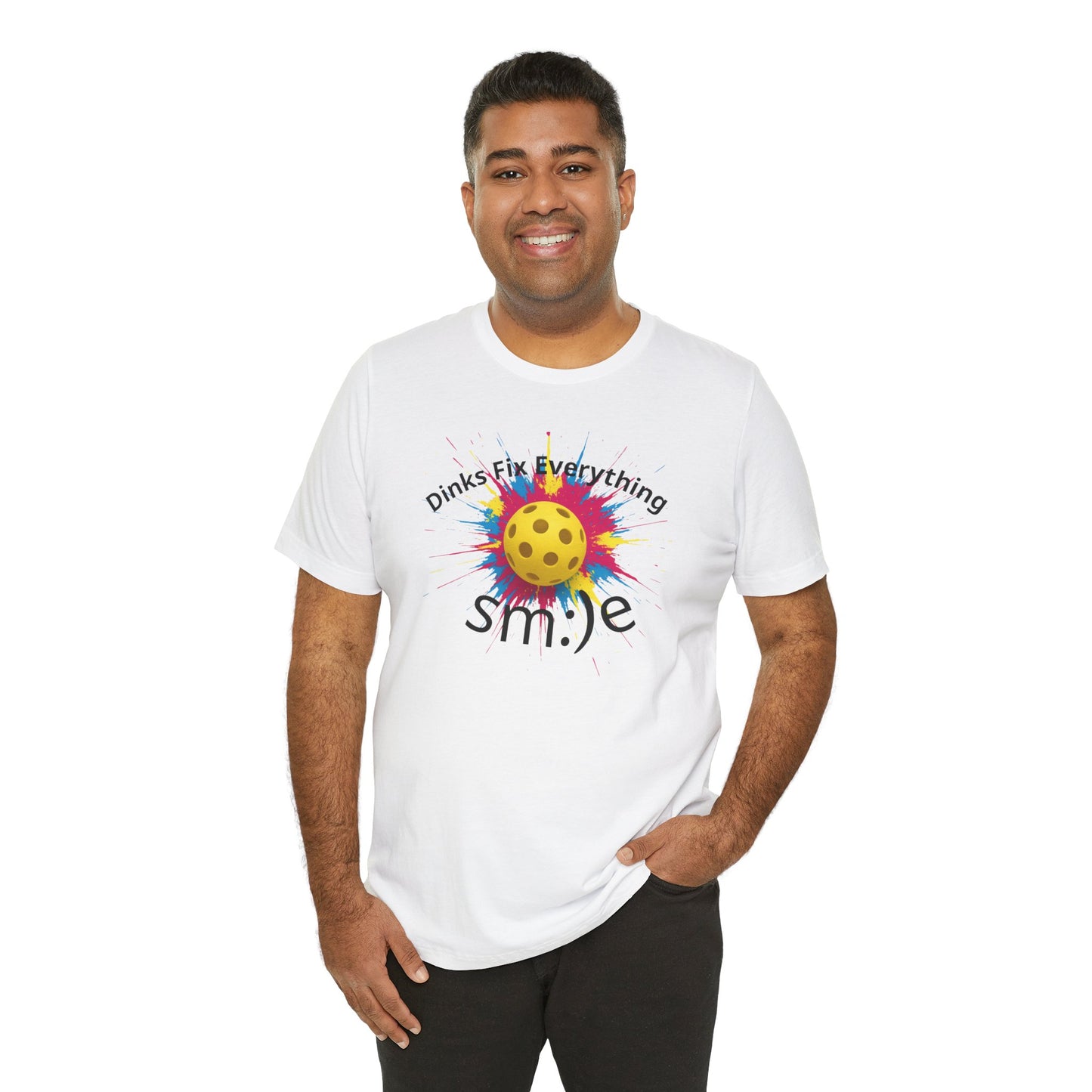 Dinks Fix Everything - Pickleball Streetwear Tee | Unisex Statement Shirt | sm:)e
