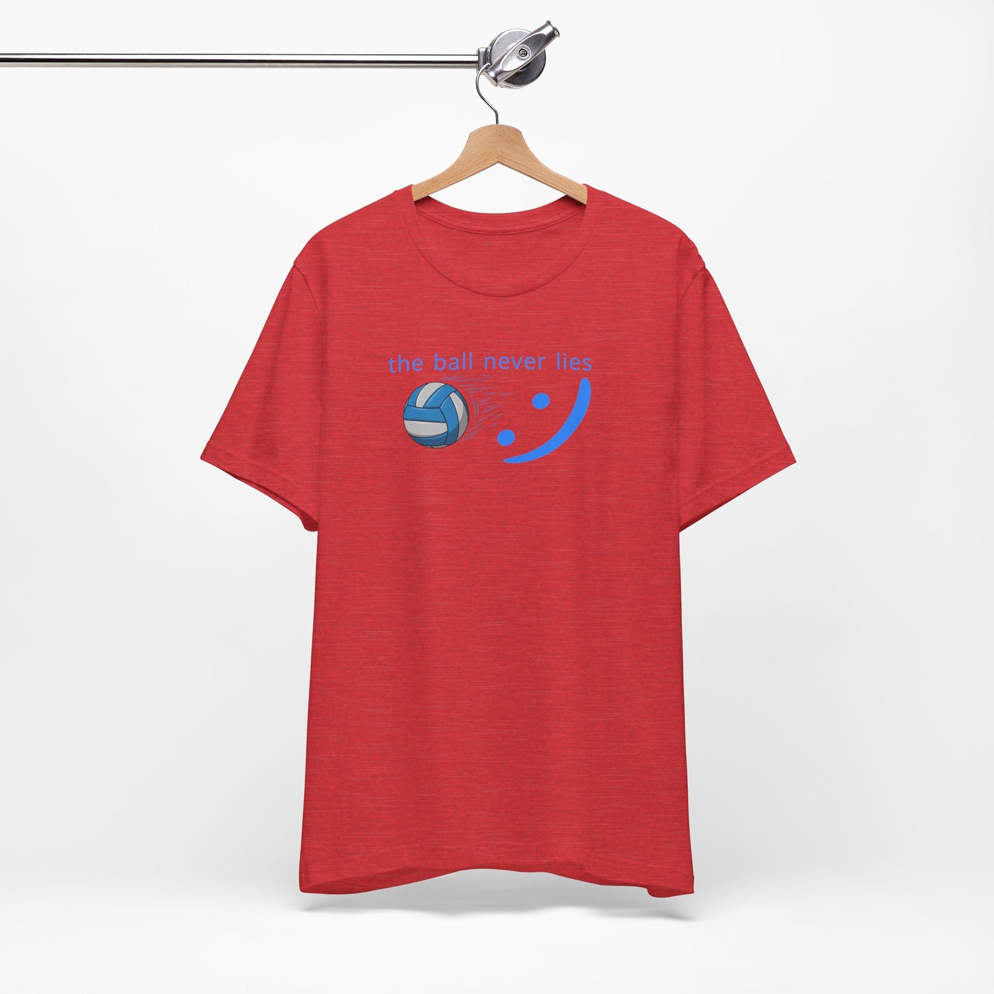 The Ball Never Lies - Volleyball Streetwear Tee | Unisex Statement Shirt | sm:)e