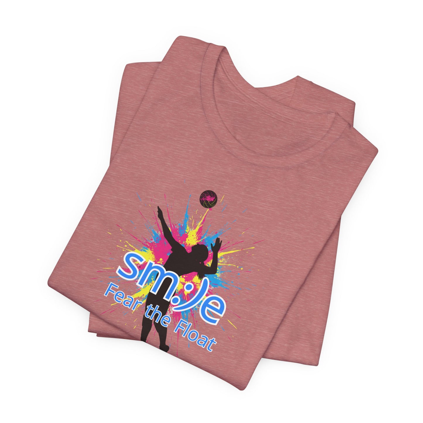 Fear The Float - Volleyball Streetwear Tee | Unisex Statement Shirt | sm:)e