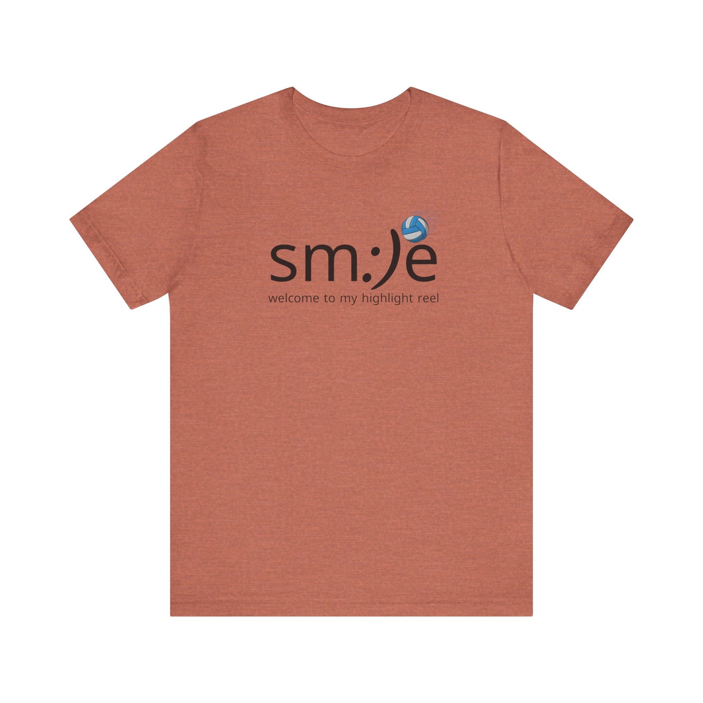 sm:)e Welcome to My Highlight Reel Volleyball T-Shirt | Funny Motivational Unisex Tee