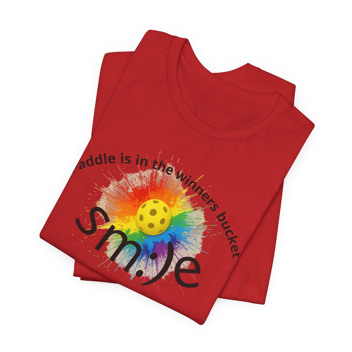 Paddle is in the Winners Bucket - Pickleball Streetwear Tee | Unisex Statement Shirt