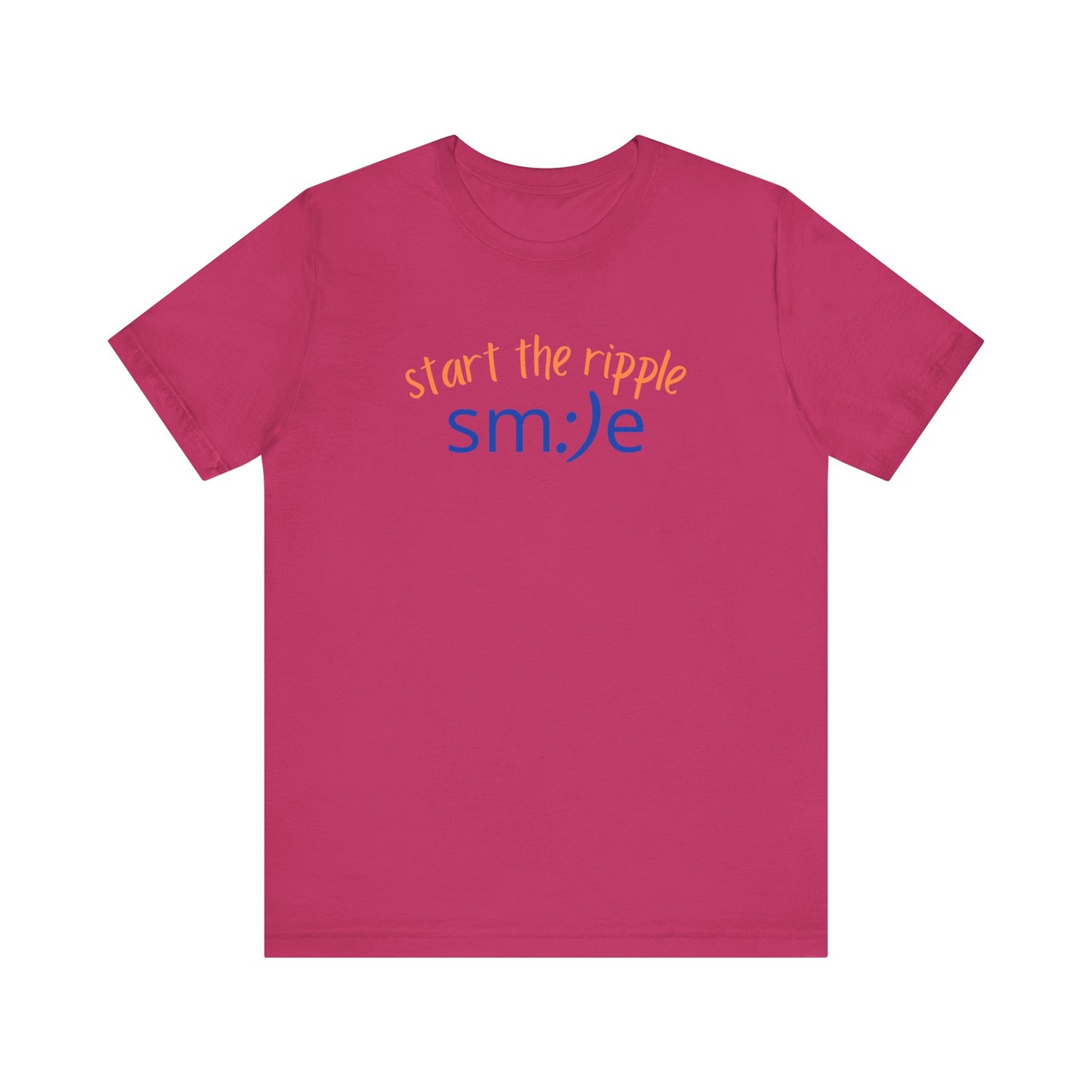 Start the Ripple sm:)e Inspirational Tee - Motivational Streetwear, Positive Energy Shirt, Confidence Booster