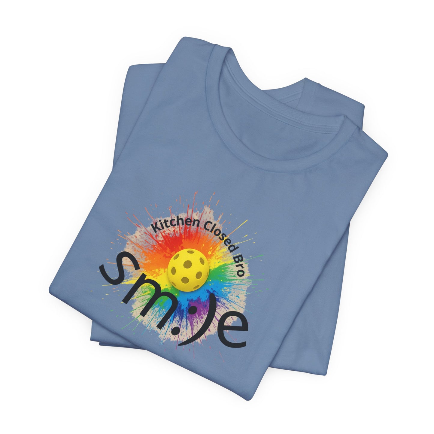 Kitchen Closed Bro - Pickleball Streetwear Tee | Unisex Court Statement | sm:)e