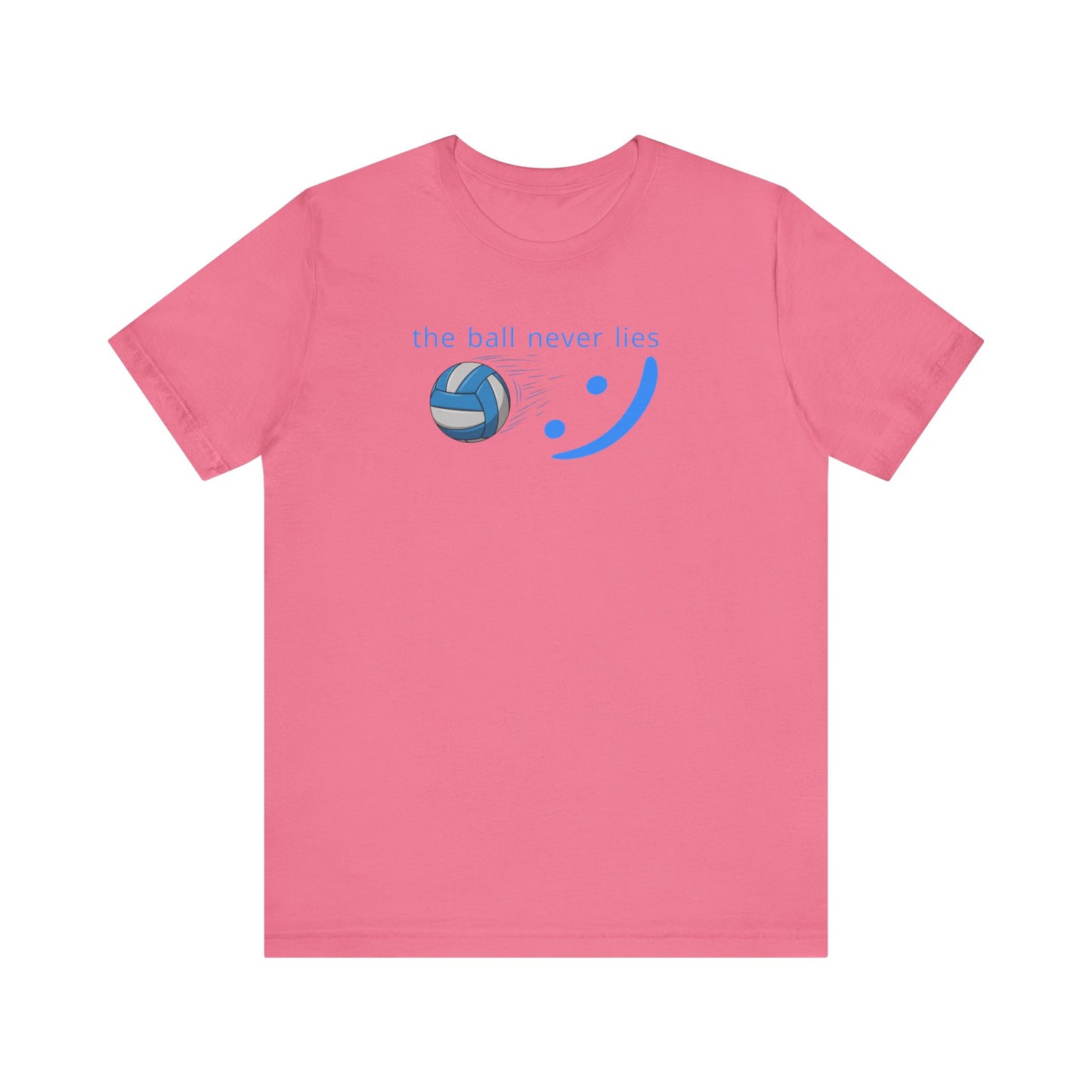 The Ball Never Lies - Volleyball Streetwear Tee | Unisex Statement Shirt | sm:)e
