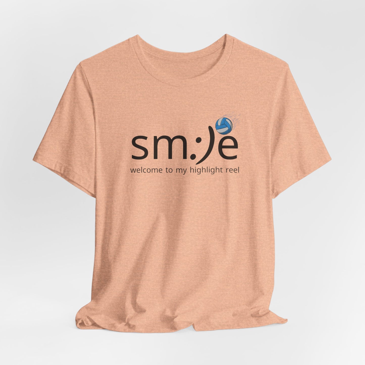 sm:)e Welcome to My Highlight Reel Volleyball T-Shirt | Funny Motivational Unisex Tee