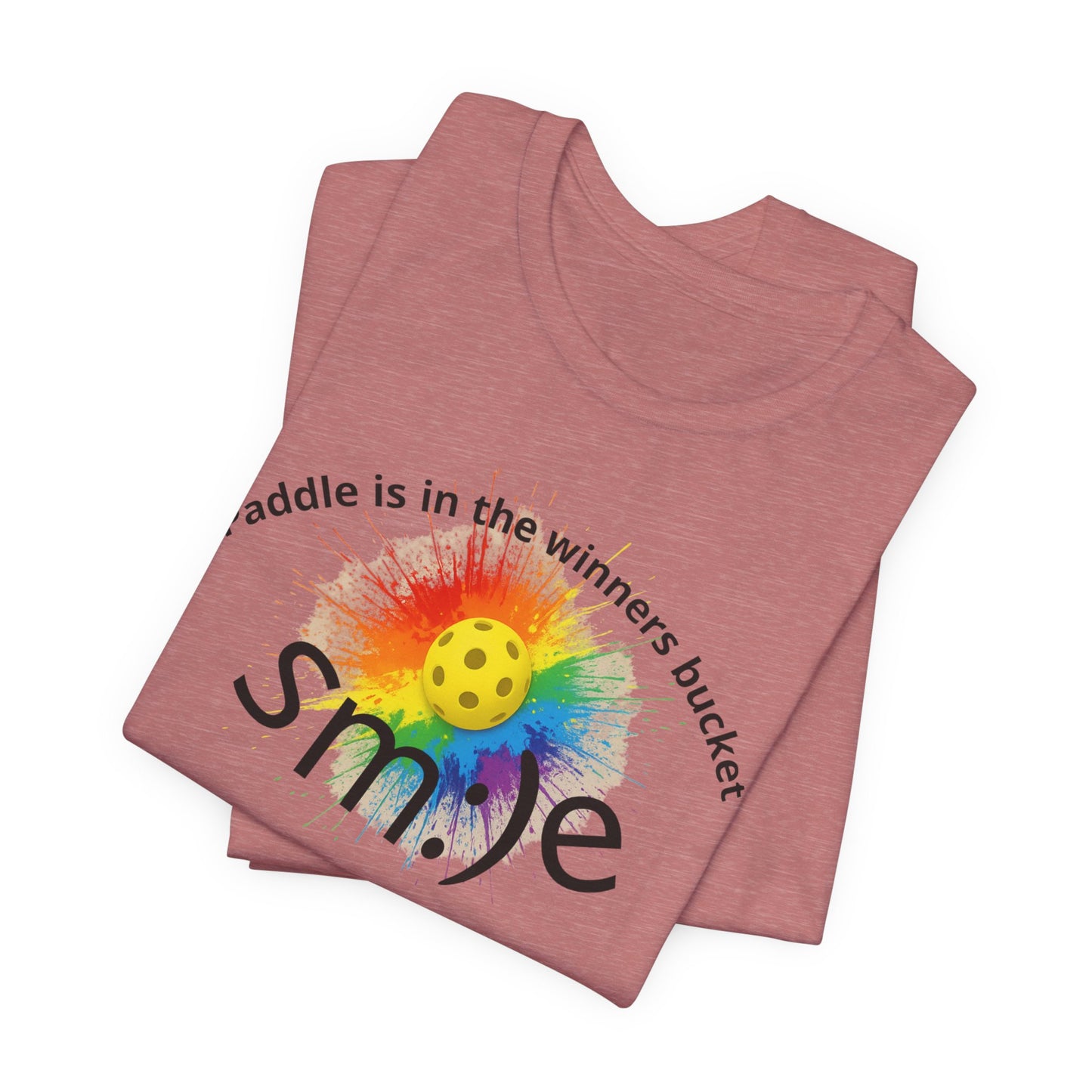 Paddle is in the Winners Bucket - Pickleball Streetwear Tee | Unisex Statement Shirt