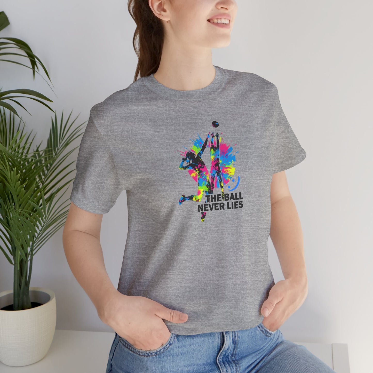 The Ball Never Lies - Volleyball Streetwear Tee | Unisex Statement Shirt
