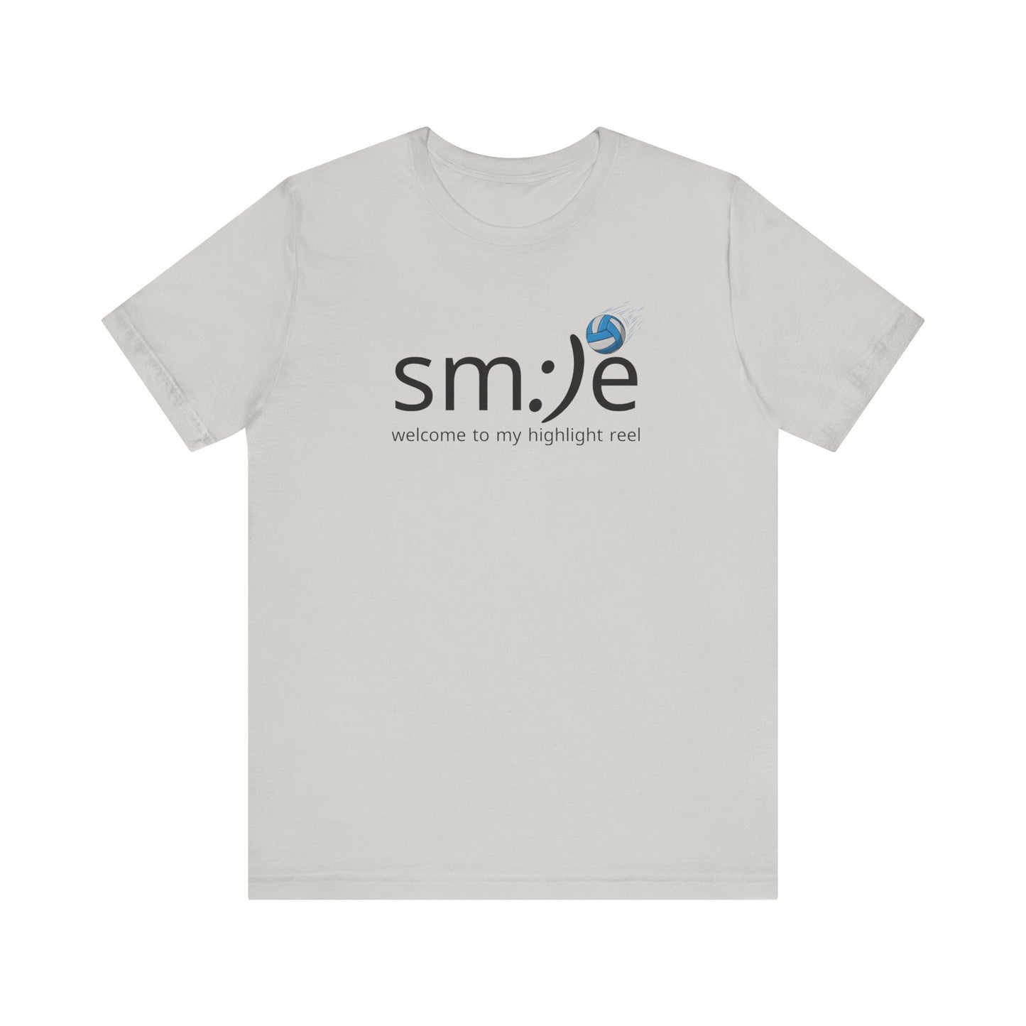 sm:)e Welcome to My Highlight Reel Volleyball T-Shirt | Funny Motivational Unisex Tee