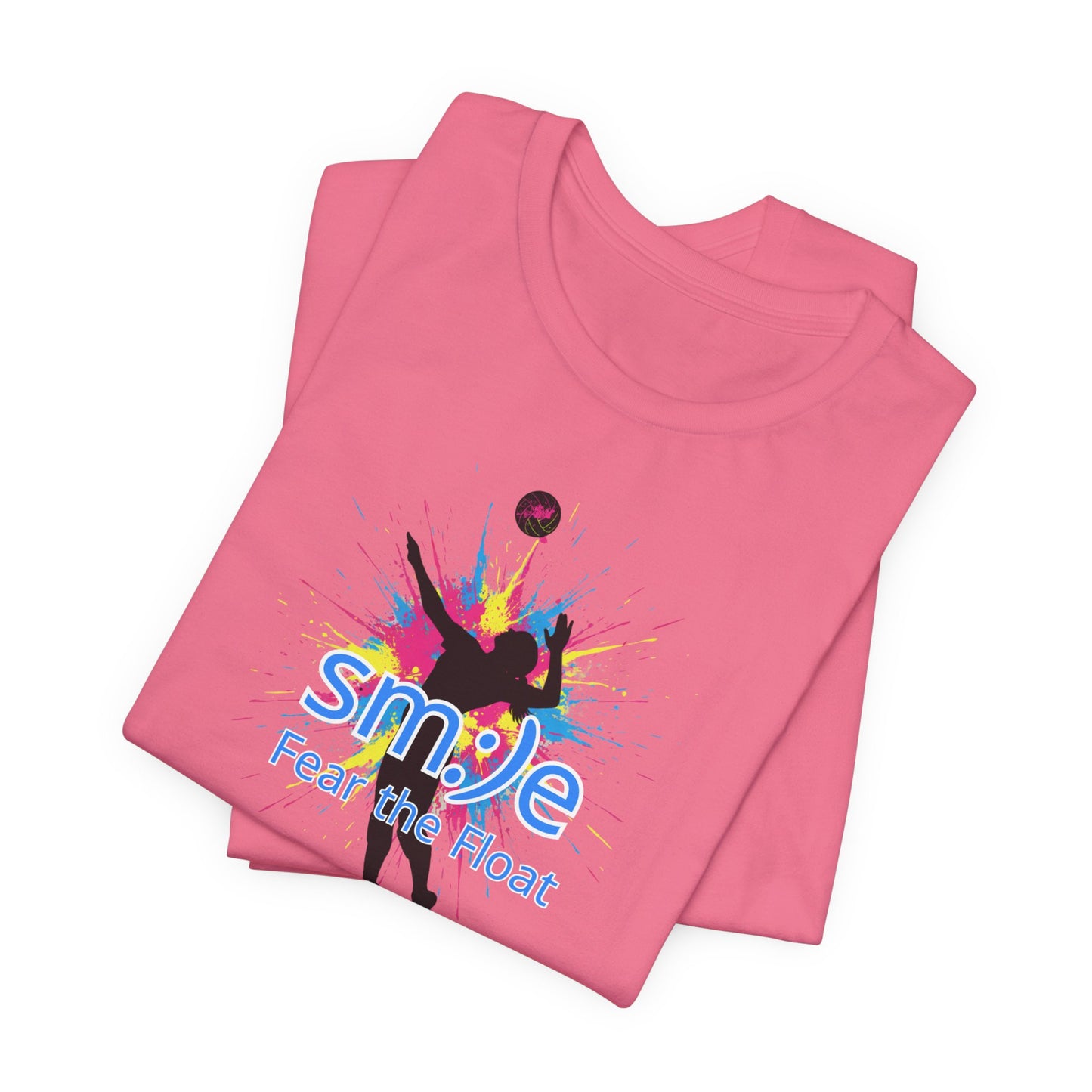Fear The Float - Volleyball Streetwear Tee | Unisex Statement Shirt | sm:)e