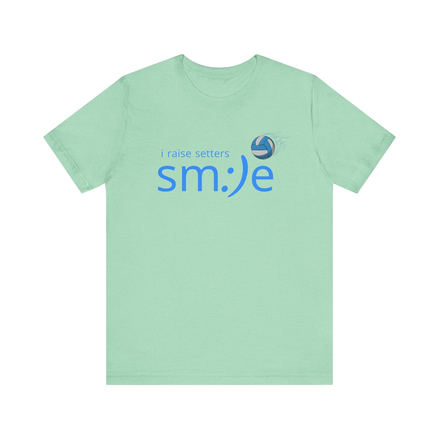 I Raise Setters - Volleyball Parent Streetwear Tee | Unisex Statement Shirt | Proud Parent