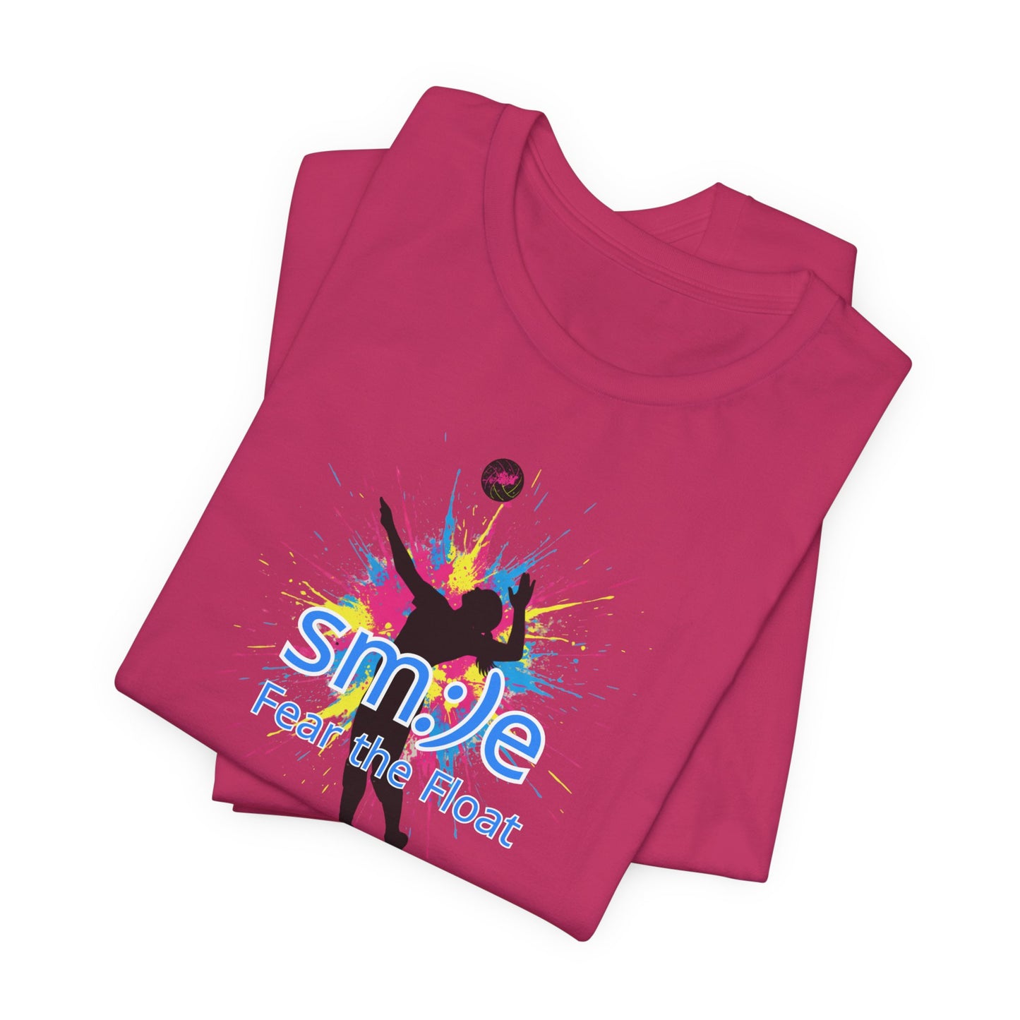 Fear The Float - Volleyball Streetwear Tee | Unisex Statement Shirt | sm:)e