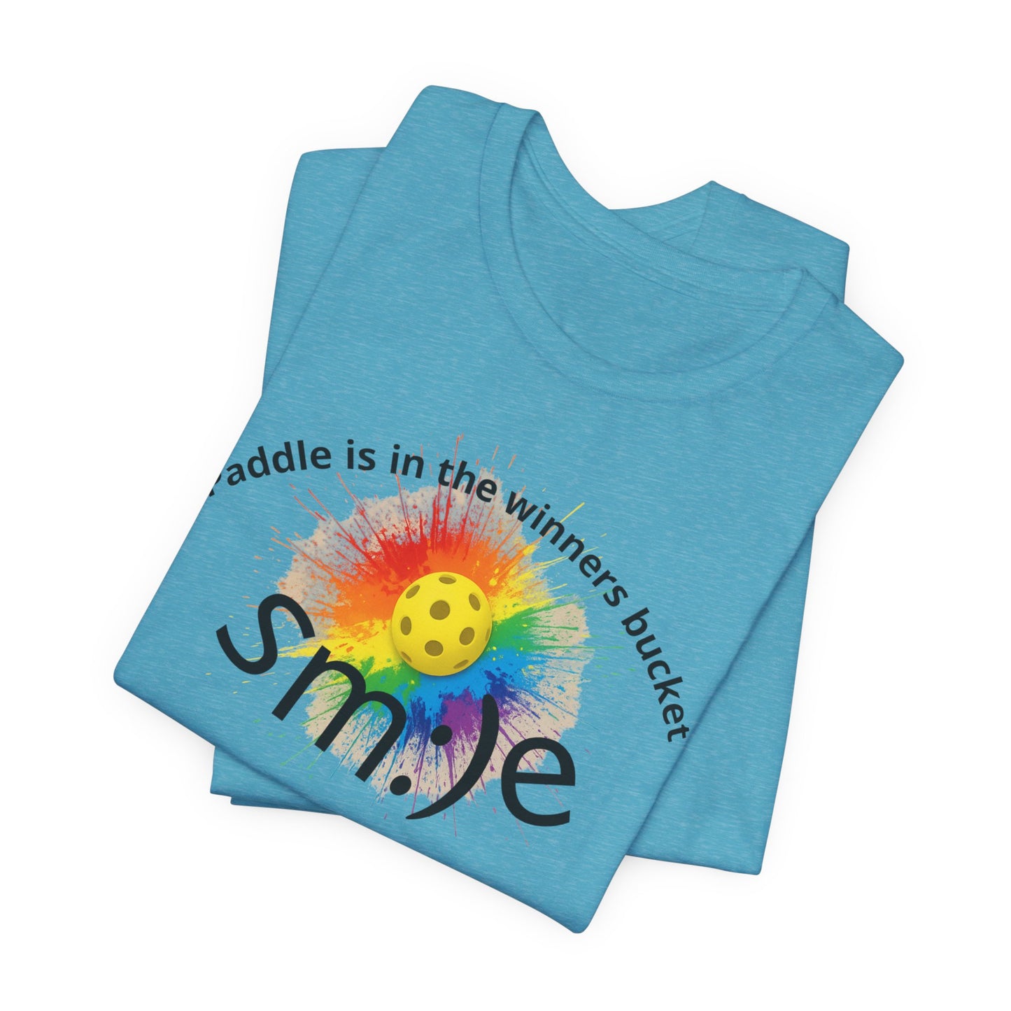 Paddle is in the Winners Bucket - Pickleball Streetwear Tee | Unisex Statement Shirt