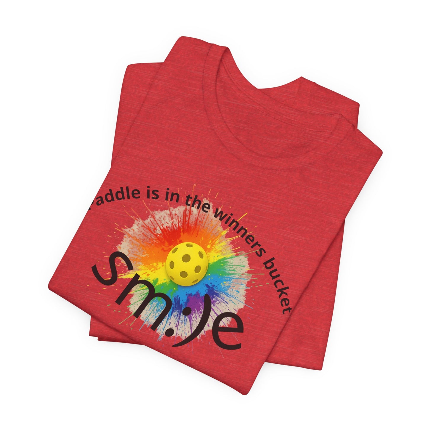 Paddle is in the Winners Bucket - Pickleball Streetwear Tee | Unisex Statement Shirt
