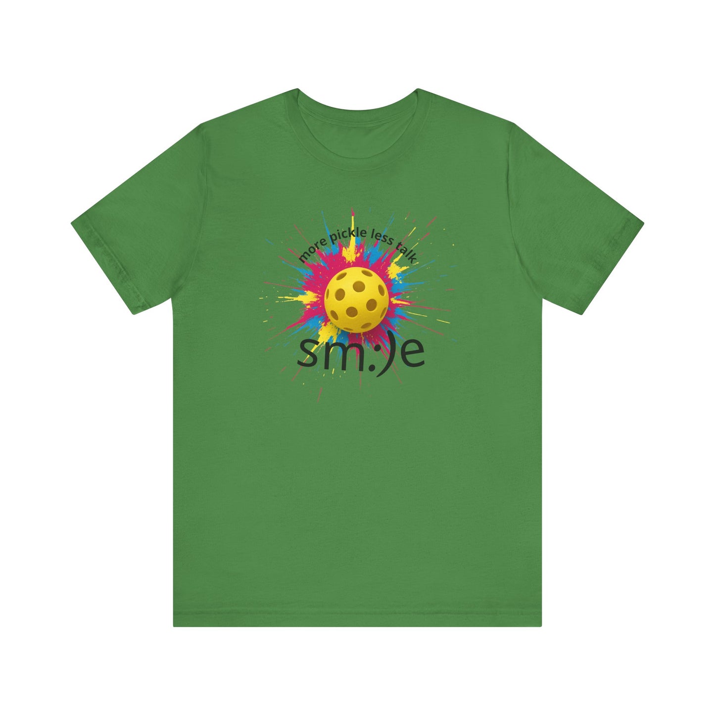 More Pickle Less Talk - Pickleball Streetwear Tee | Unisex Statement Shirt | sm:)e