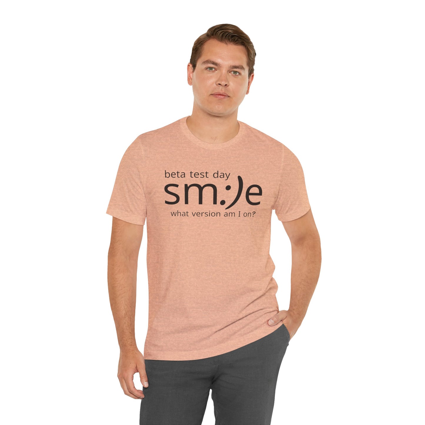 Beta Test Day Statement Tee | Tech Humor Shirt | sm:)e Confidence Wear | Gamer Gift