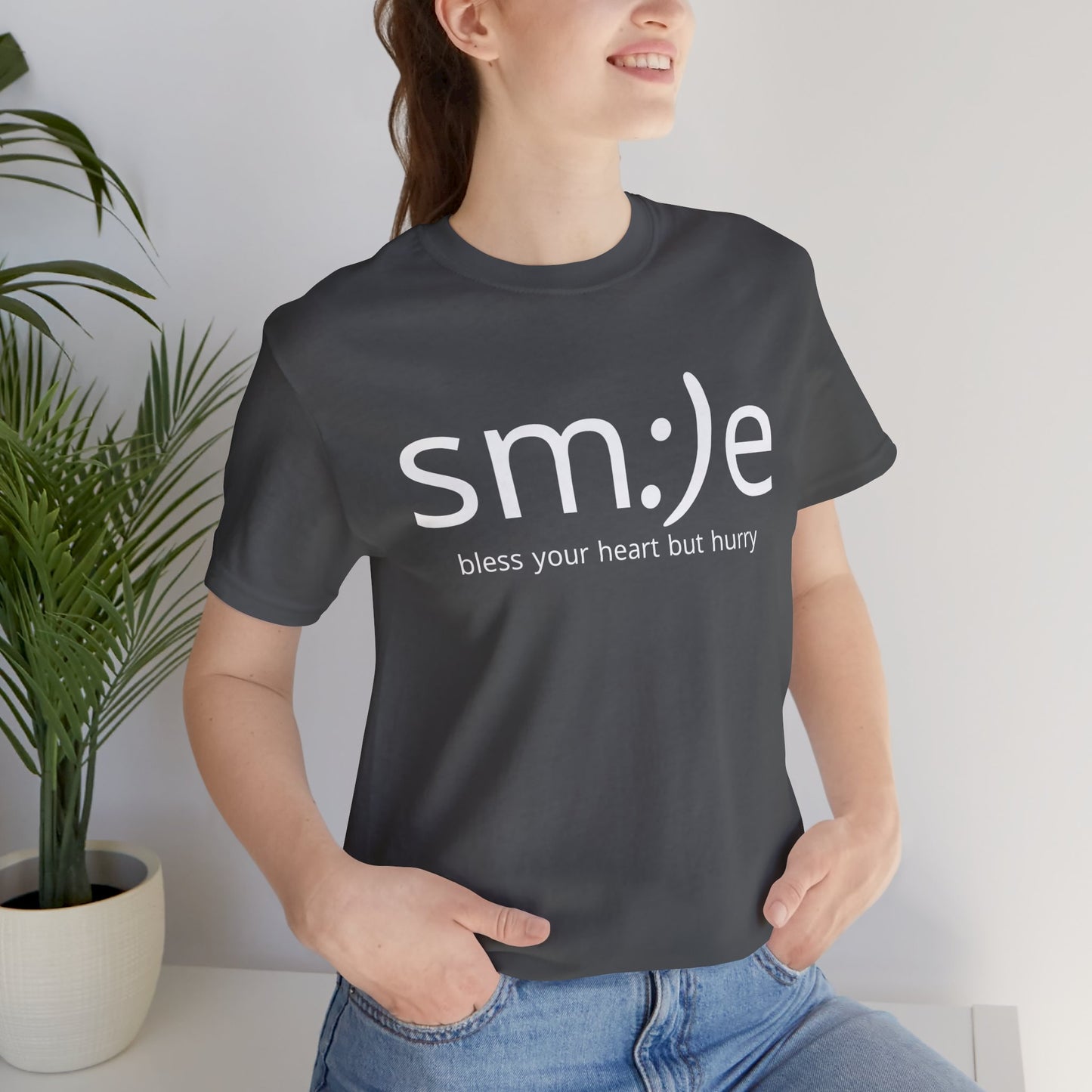 sm:)e Bless Your Heart But Hurry Statement Tee | Sassy Confidence Streetwear | Unisex