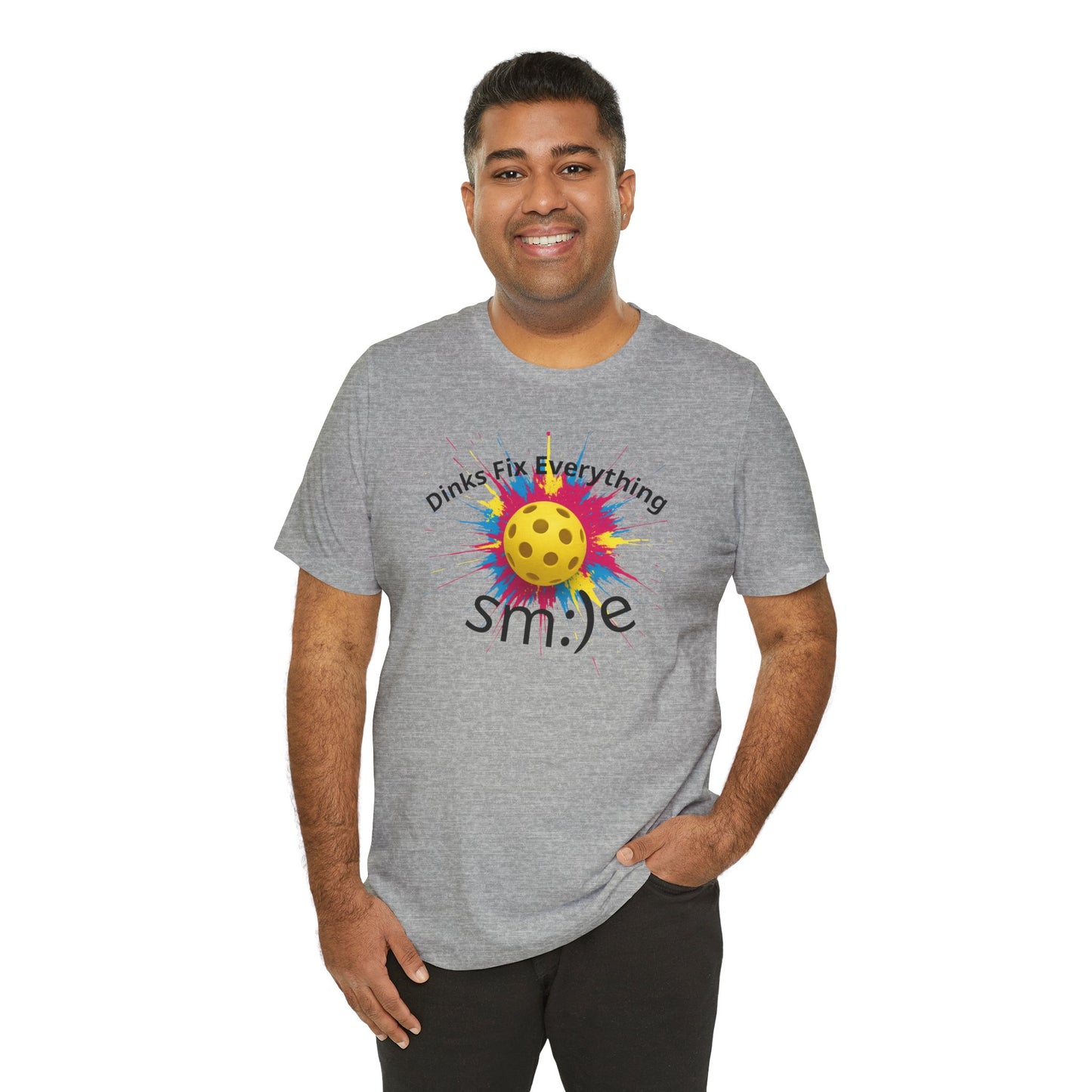 Dinks Fix Everything - Pickleball Streetwear Tee | Unisex Statement Shirt | sm:)e