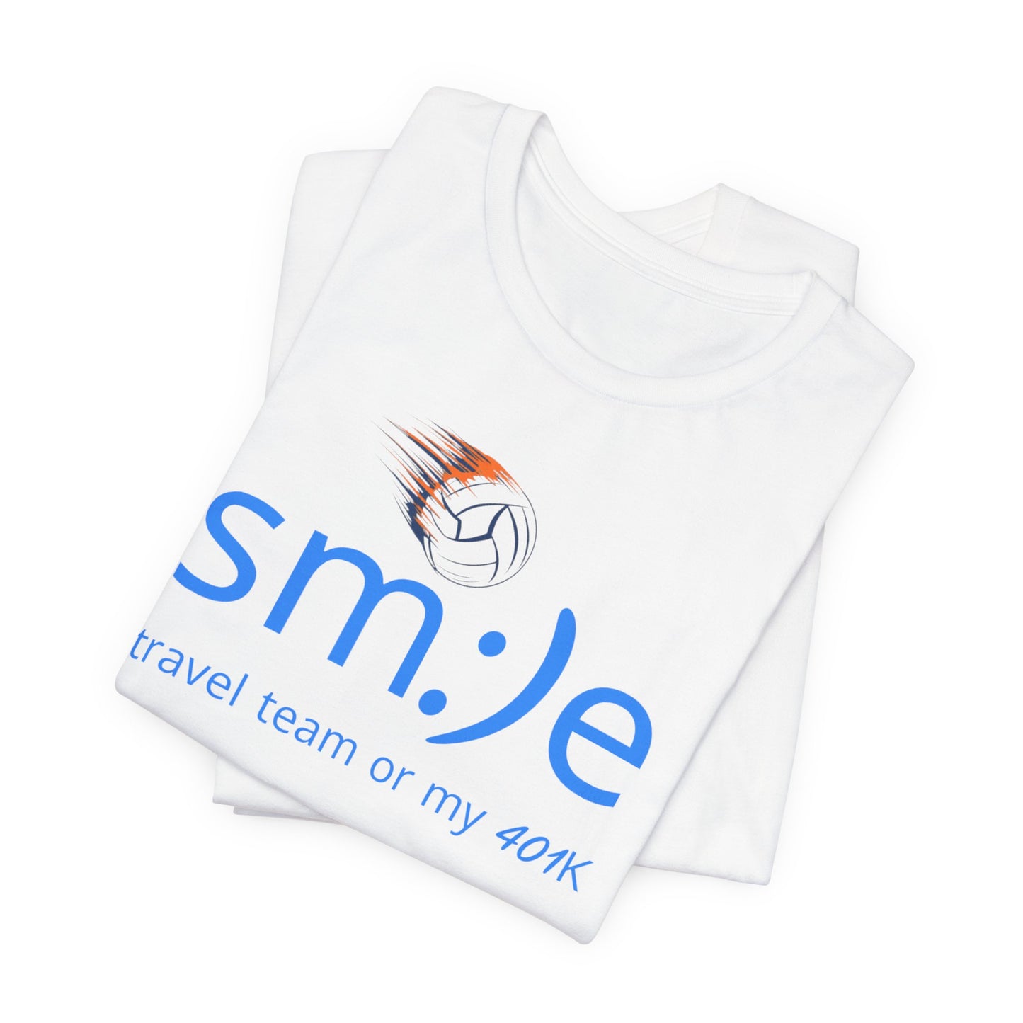 Smile Travel Team - My 401k is Volleyball | Parent Life Streetwear | Volleyball Mom Dad Tee