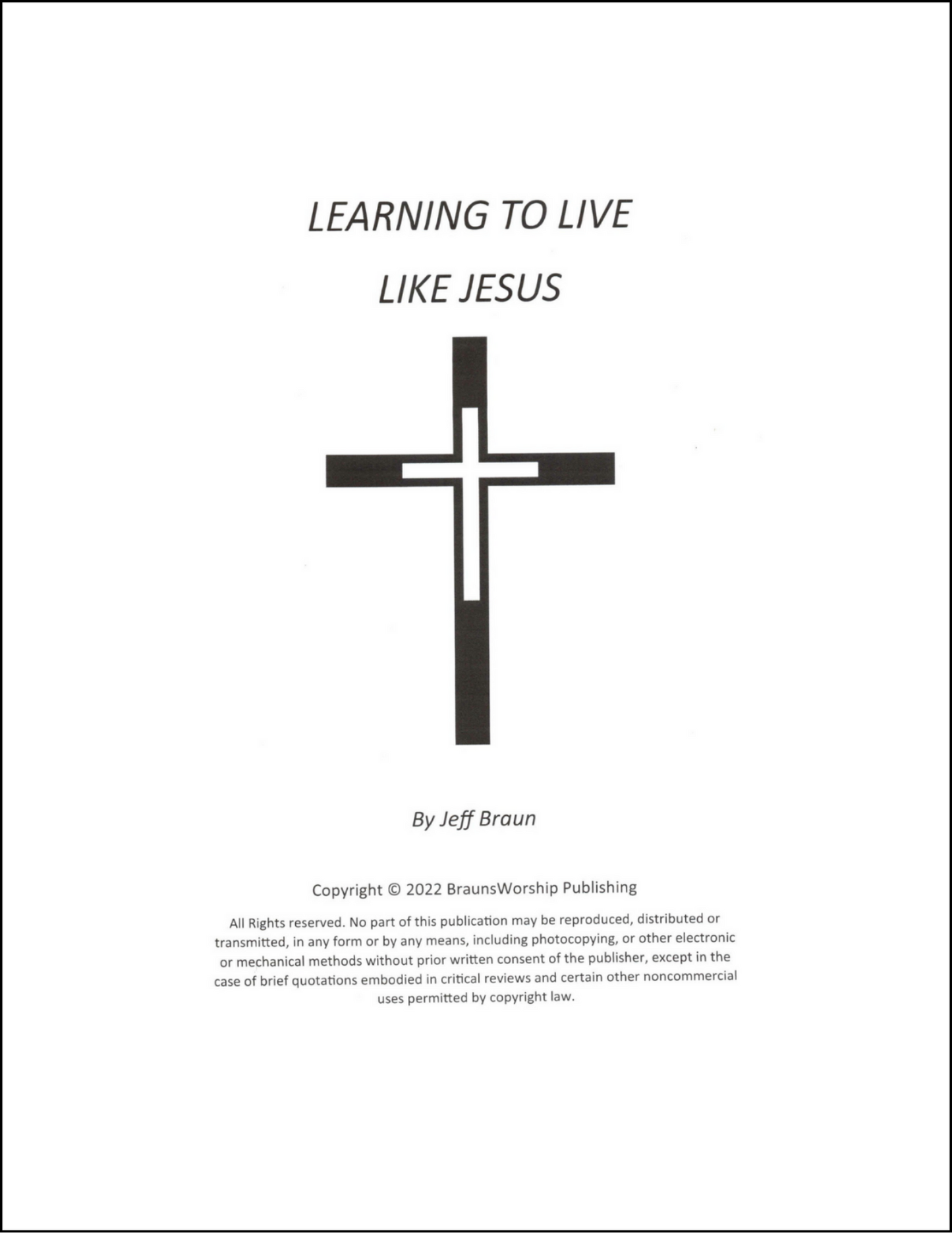 Jesus Like: Learning to Live Like Jesus - Bible Study & Sermon Notebook