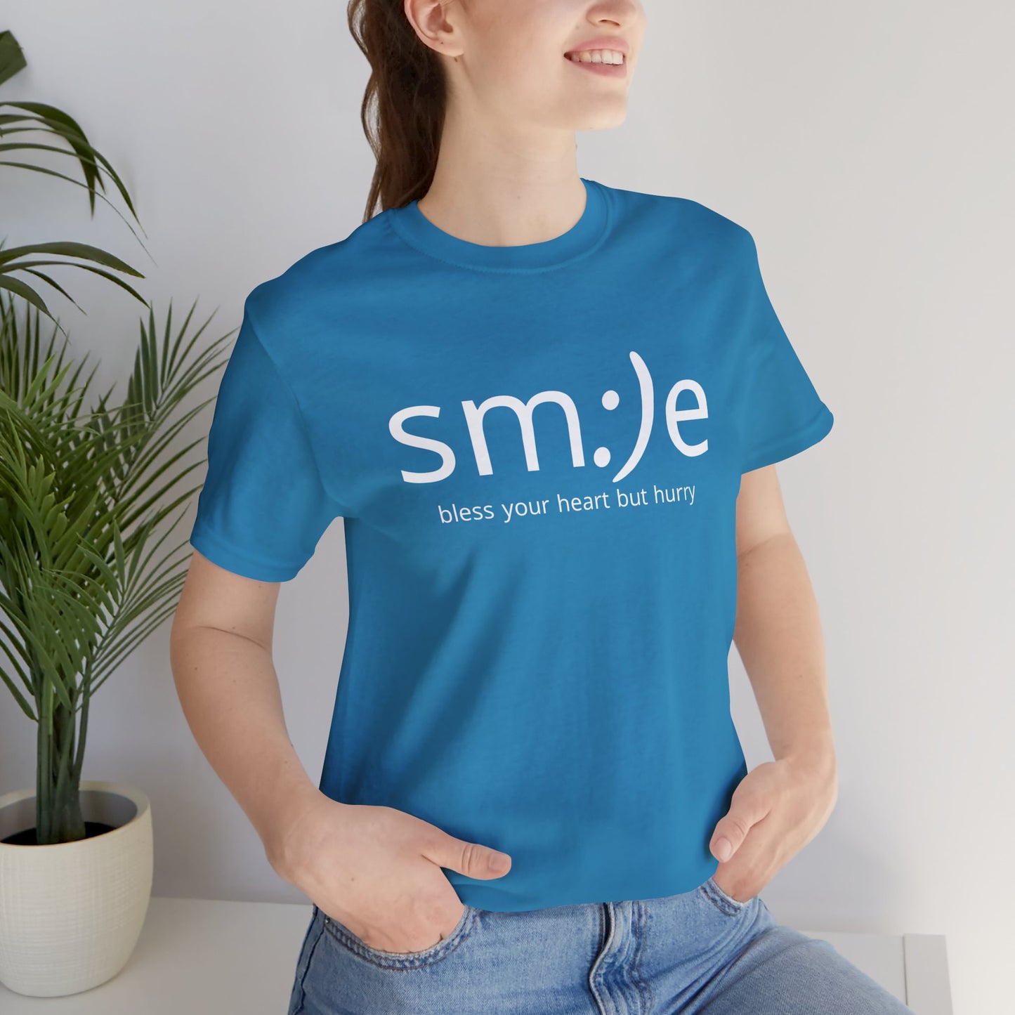 sm:)e Bless Your Heart But Hurry T-Shirt | Sassy Southern Statement Tee | Unisex Streetwear