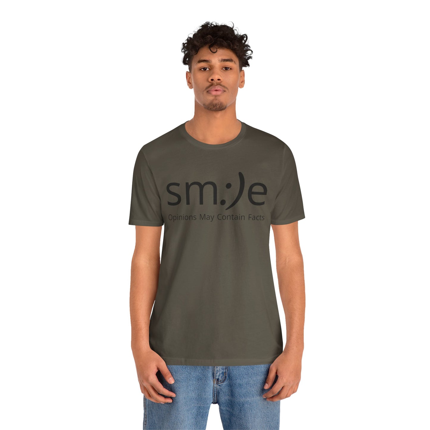 sm:)e “Opinions May Contain Facts” T-Shirt | Witty & Sassy Unisex Tee