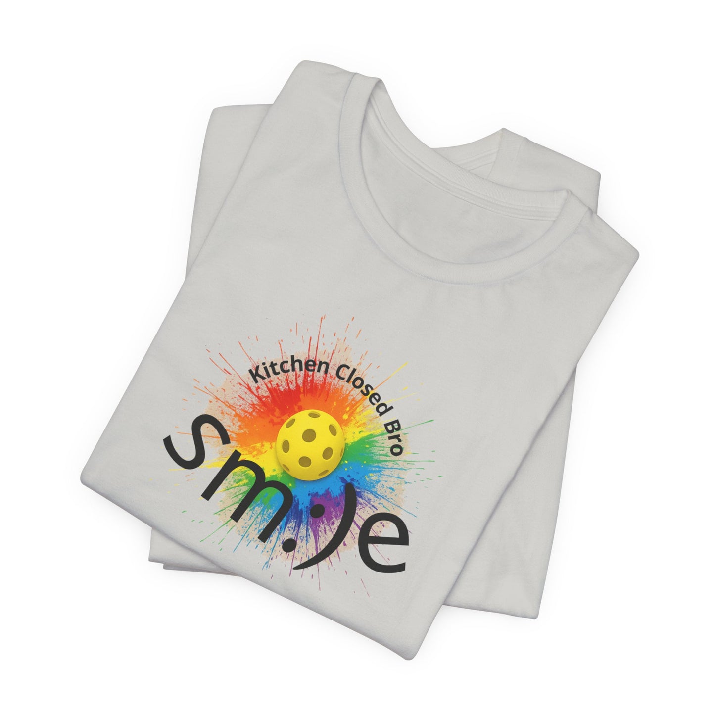 Kitchen Closed Bro - Pickleball Streetwear Tee | Unisex Court Statement | sm:)e