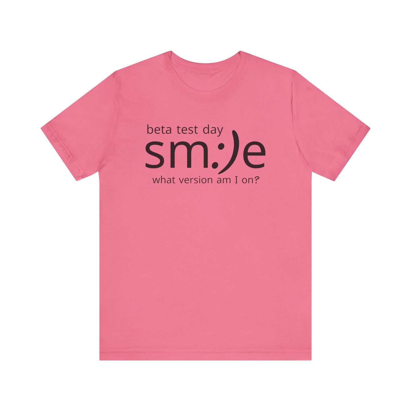 Beta Test Day Unisex Tee - Tech Humor Statement Shirt for Confident Coders