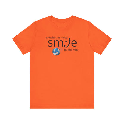 Exhale the Noise sm:)e Be the Vibe Volleyball T-Shirt | Motivational Athletic Statement Tee