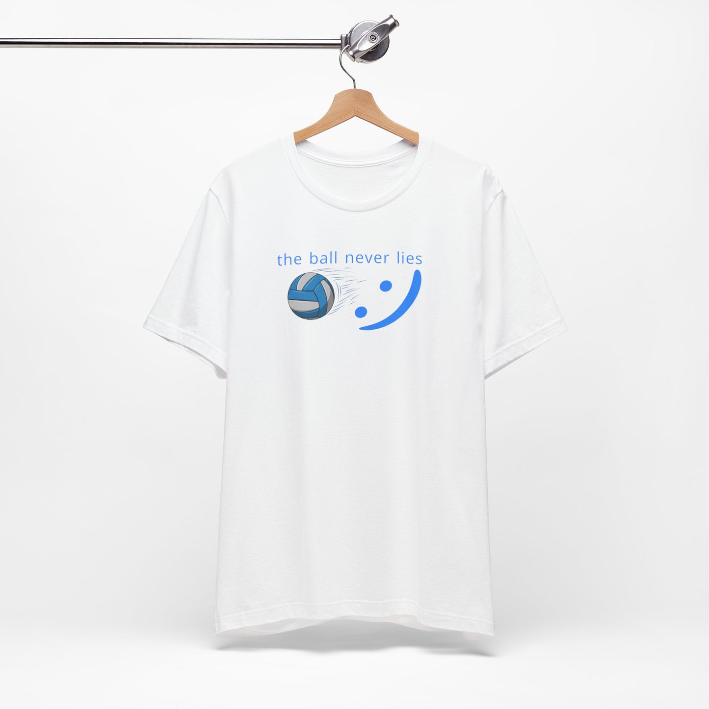 The Ball Never Lies - Volleyball Streetwear Tee | Unisex Statement Shirt | sm:)e