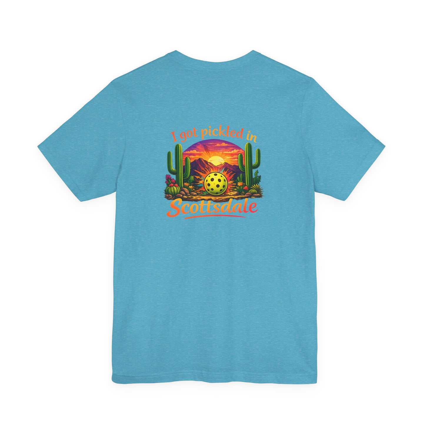 I Got Pickled in Scottsdale™ | Pickleball Souvenir T-Shirt | Desert Sunset Graphic Tee