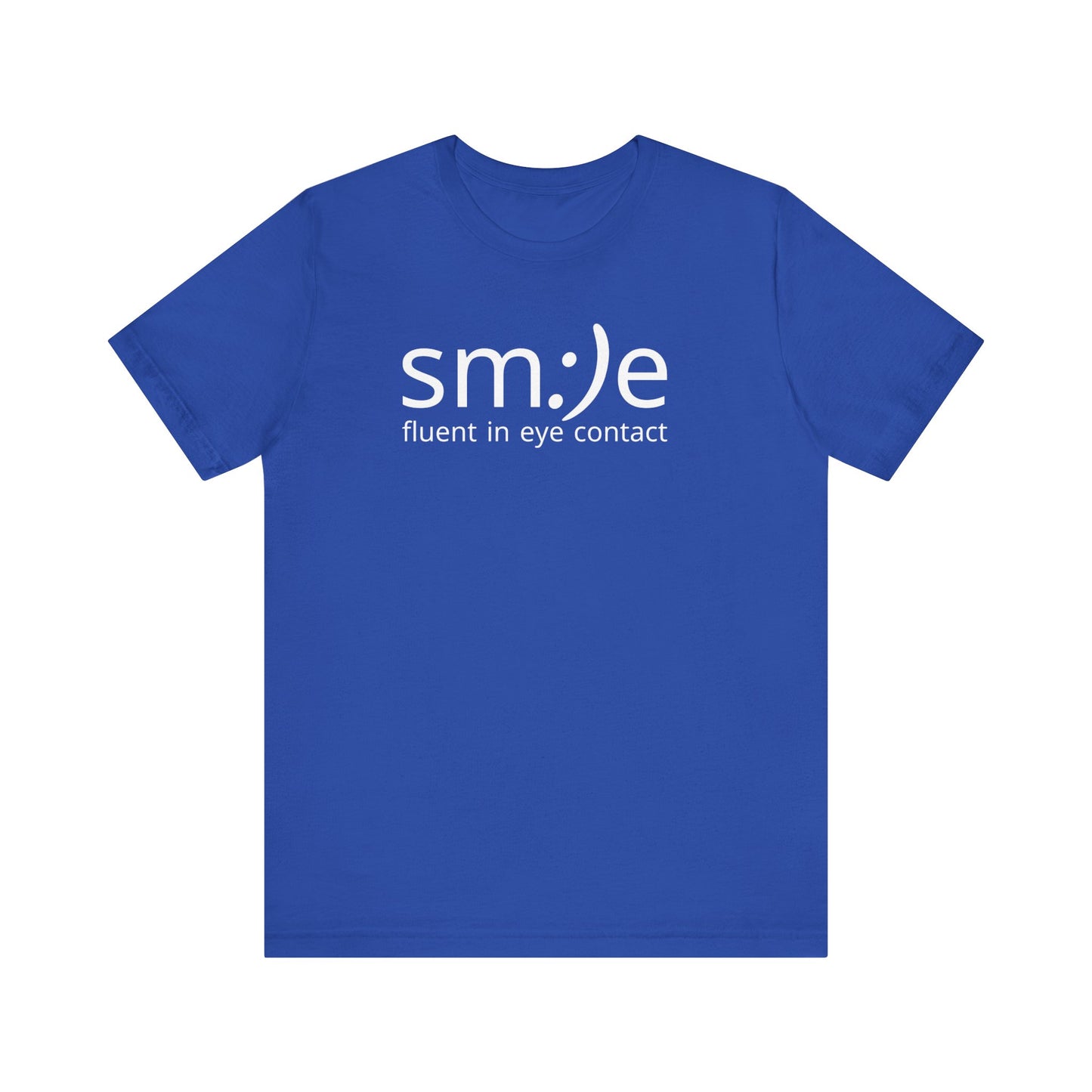 sm:)e Fluent in Eye Contact T-Shirt | Confidence Statement Tee | Unisex Streetwear
