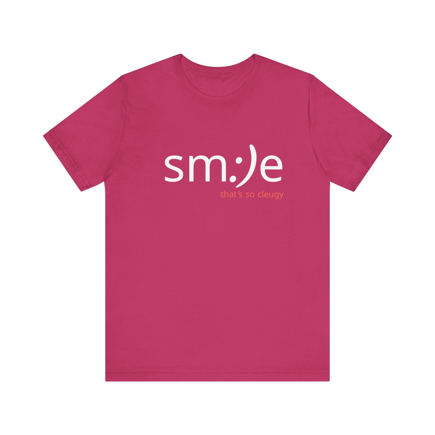 sm:)e That's So Cleugy Tee - Ironic Streetwear, Unisex Statement Shirt, Gen Z Humor, Confidence Booster