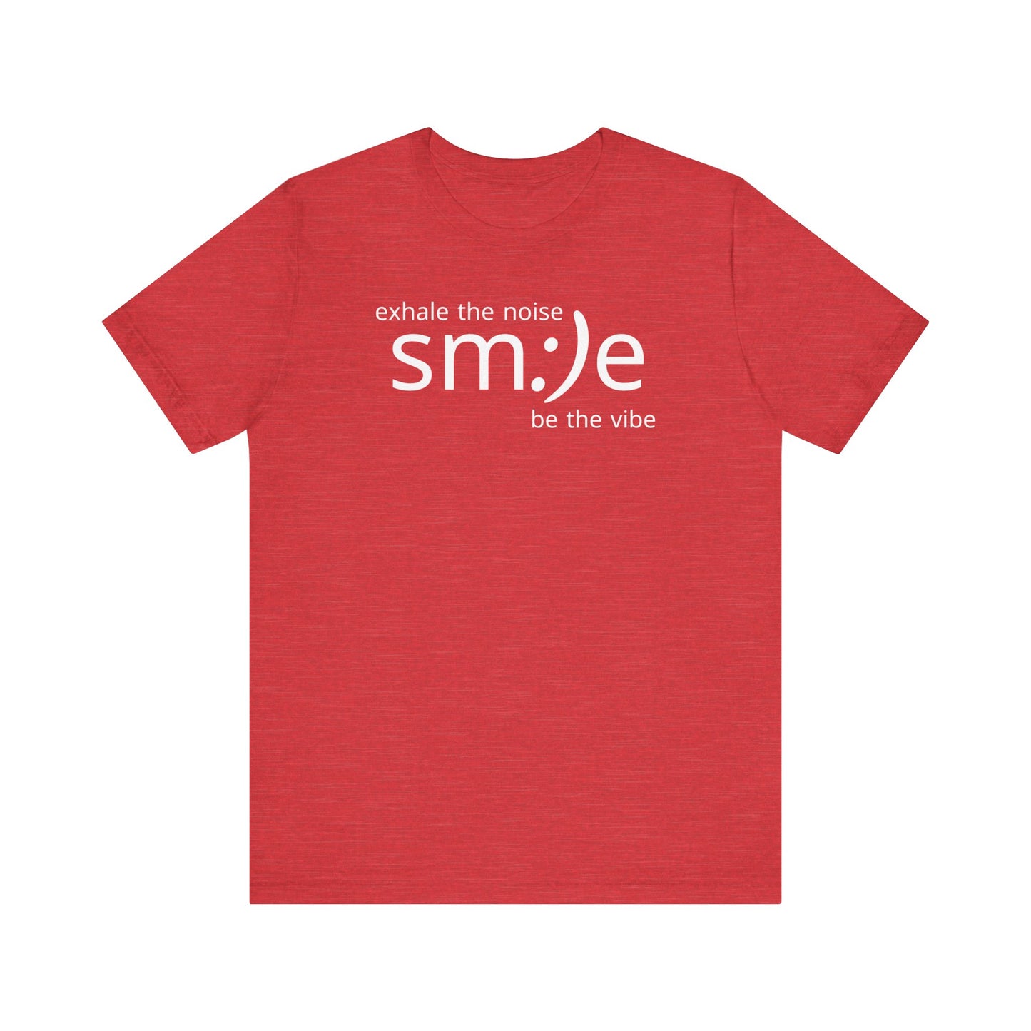 sm:)e Exhale the Noise Smile Vibe Tee | Mindful Streetwear | Unisex Motivational Graphic Shirt
