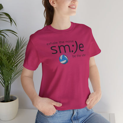 Exhale the Noise sm:)e Be the Vibe Volleyball T-Shirt | Motivational Athletic Statement Tee