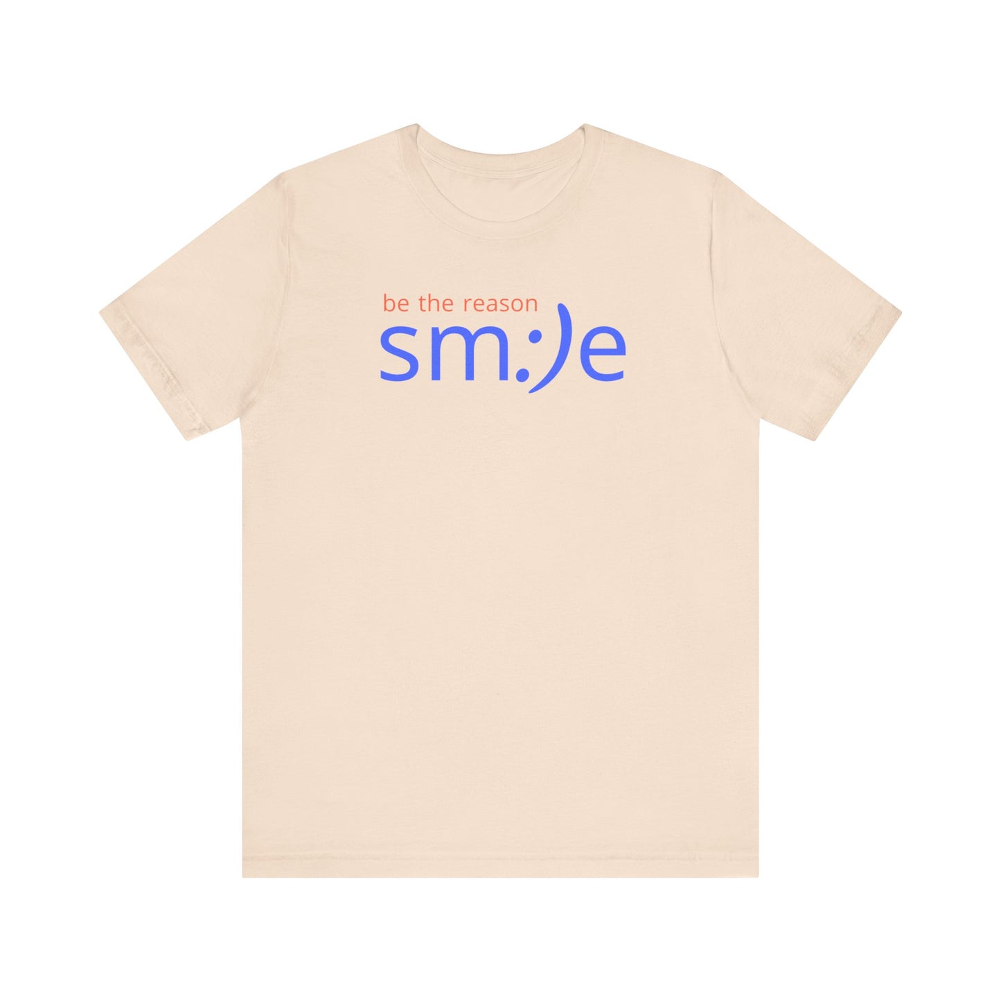 sm:)e Be the Reason Smile Shirt - Inspirational Quote Streetwear, Motivational Graphic Tee, Confidence Booster