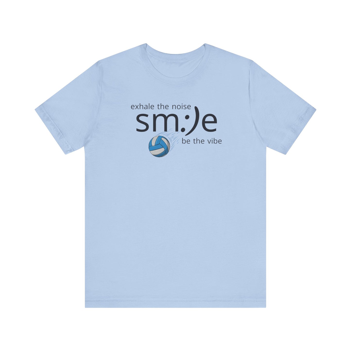 sm:)e Exhale the Noise Smile Vibes Volleyball Tee | Happy Athletic Streetwear | Positive Affirmation Shirt