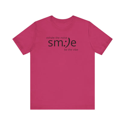 sm:)e Exhale the Noise Be the Vibe Tee | Relaxed Fit Streetwear | Daily Motivation Inspirational Shirt