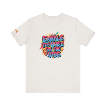 Exhale the Noise - Motivational Streetwear Tee | Confidence Statement