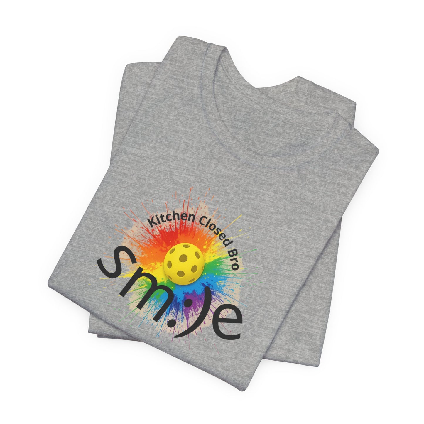 Kitchen Closed Bro - Pickleball Streetwear Tee | Unisex Court Statement | sm:)e