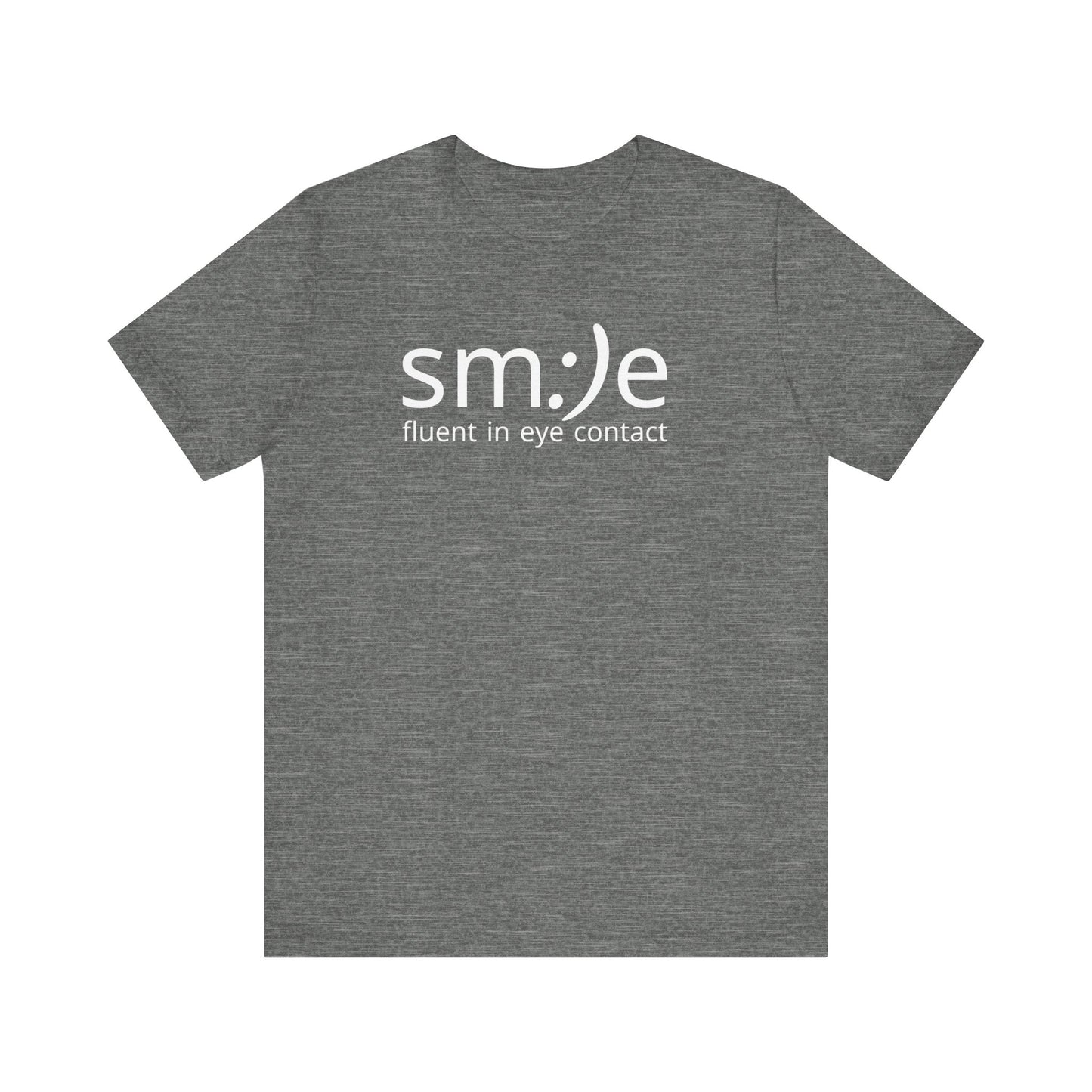 sm:)e Fluent in Eye Contact T-Shirt | Confidence Statement Tee | Unisex Streetwear