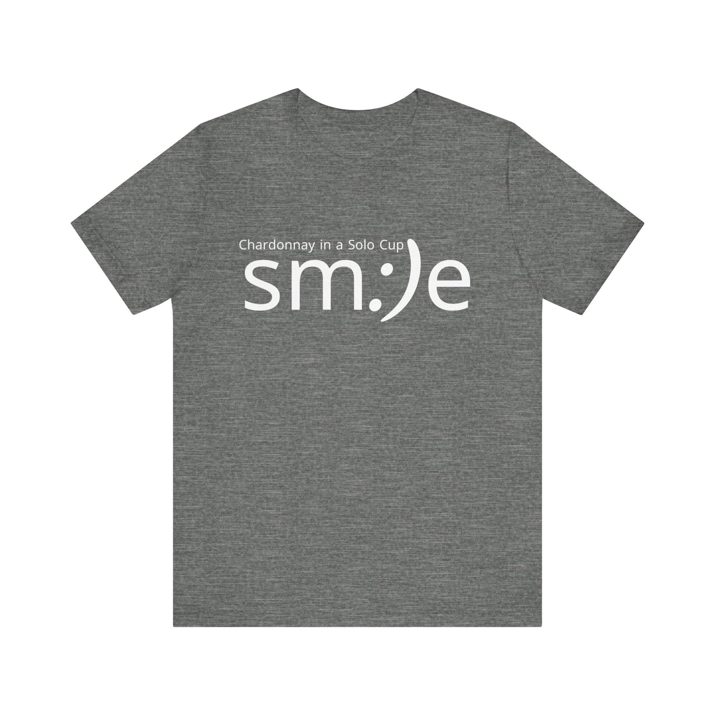 Chardonnay in a Solo Cup T-Shirt | Trendy Statement Tee | sm:)e Confidence Wear
