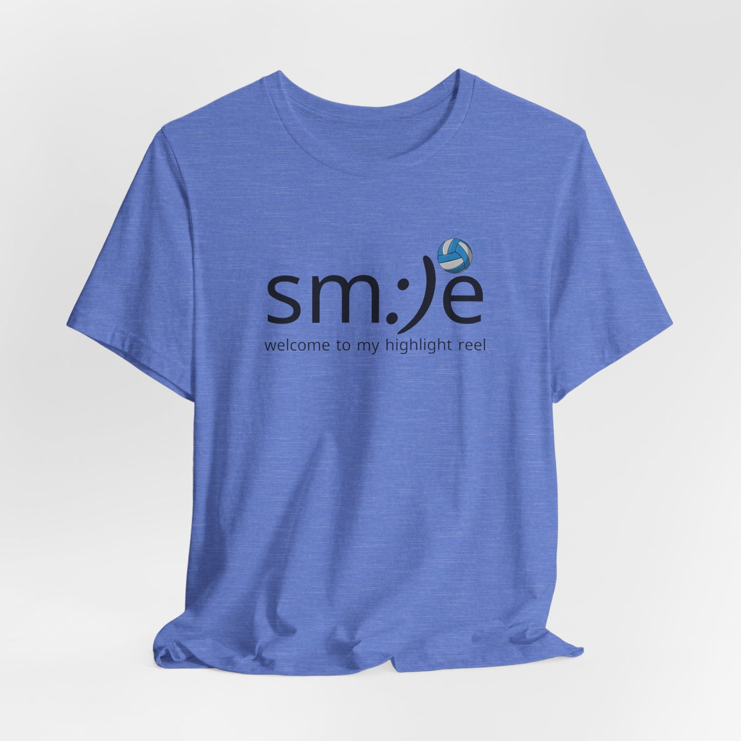 sm:)e Welcome to My Highlight Reel Volleyball T-Shirt | Funny Motivational Unisex Tee