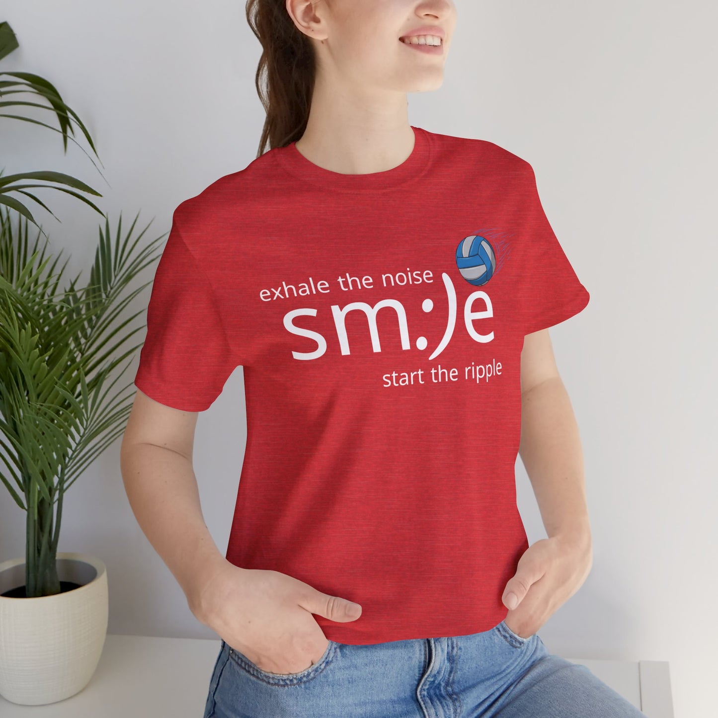 Unisex Jersey Short Sleeve Tee exhale noise sm:)e  start the ripple volleyball