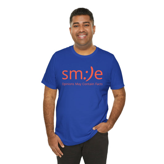 sm:)e Opinions May Contain Facts Tee | Sassy Humor Streetwear | Funny Conversation Starter Shirt