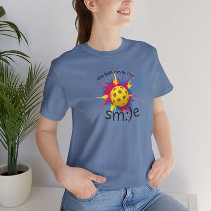 The Ball Never Lies - Pickleball Streetwear Tee | Unisex Statement Shirt | sm:)e