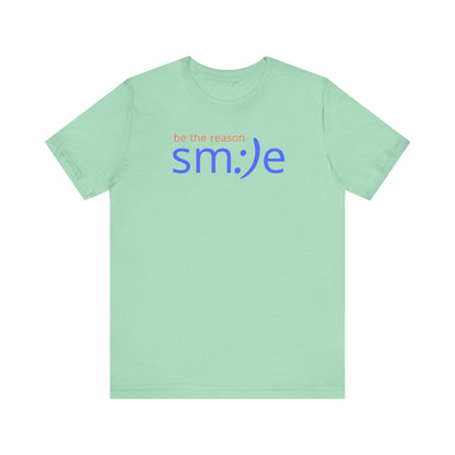 sm:)e Be the Reason Smile Shirt - Inspirational Quote Streetwear, Motivational Graphic Tee, Confidence Booster