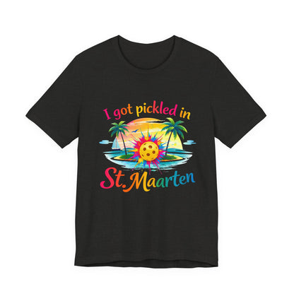 I Got Pickled in St. Maarten Shirt – Funny Pickleball Vacation Tee