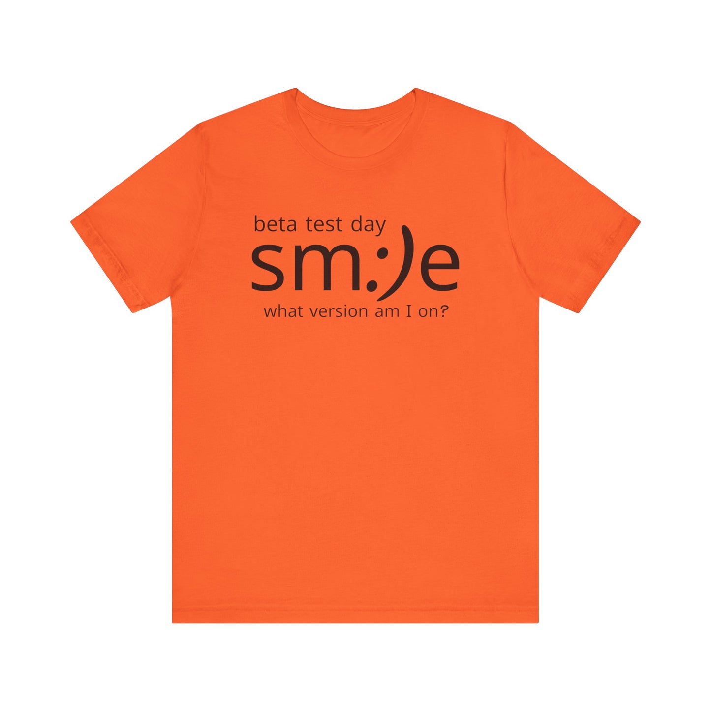 Beta Test Day Unisex Tee - Tech Humor Statement Shirt for Confident Coders